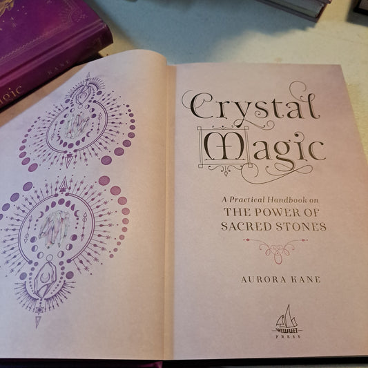 Crystal Magic: A Practical Handbook on the Power of Sacred Stones (Mystical Handbook, Bk. 13)