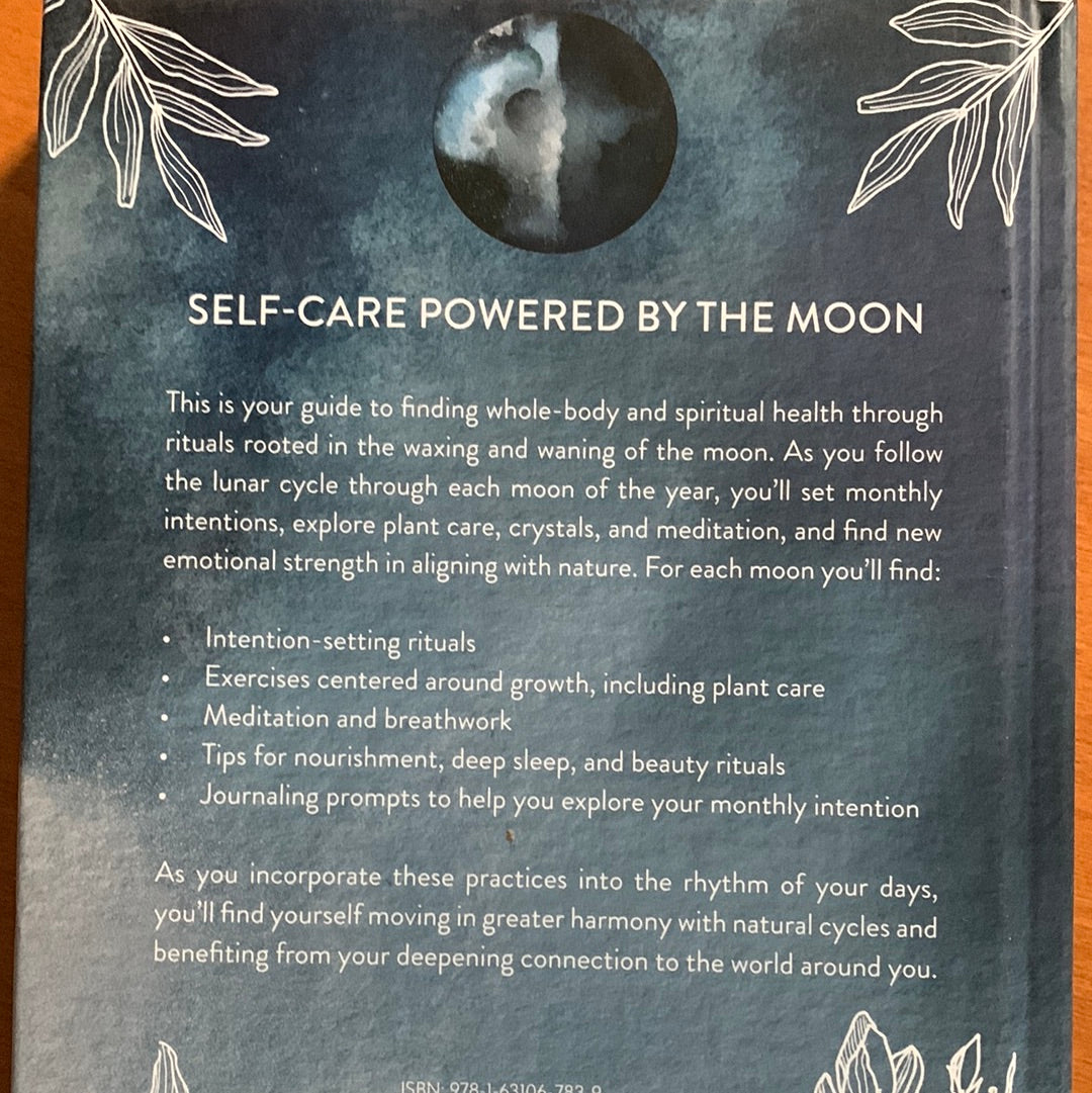 Living Lunarly: Moon-Based Self-Care for Your Mind, Body, and Soul