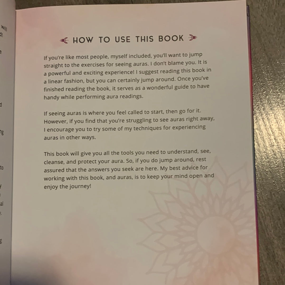 Understanding Auras: Your Handbook to Seeing, Reading, and Protecting Your Aura