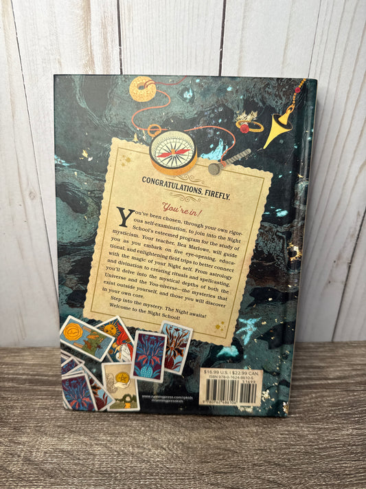 the Night School for Young Mystics: Five Fabulous Field Trips into Moonlight & Magic