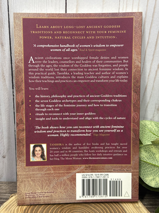 Goddess Wisdom Made Easy: Connect to the Power of the Sacred Feminine through Ancient Teachings and Practices