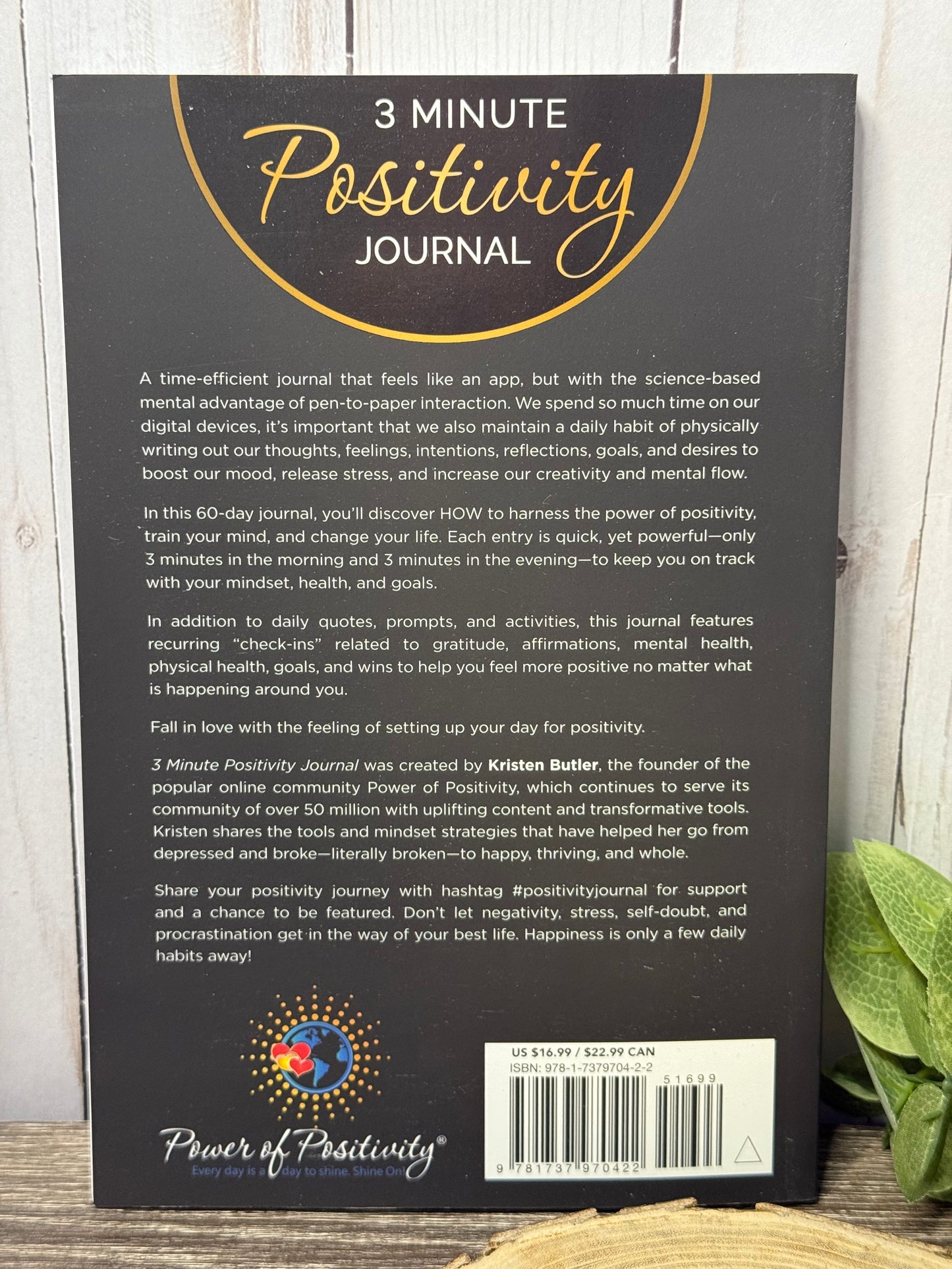 3 Minute Positivity Journal: Boost your Mood. Train your Mind. Change your Life.