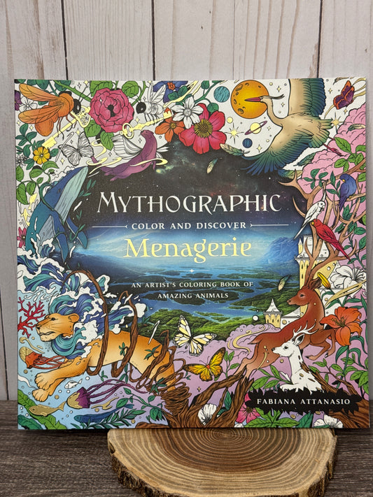 Mythographic Color and Discover Menagerie An Artist's Coloring Book of Amazing Animals
