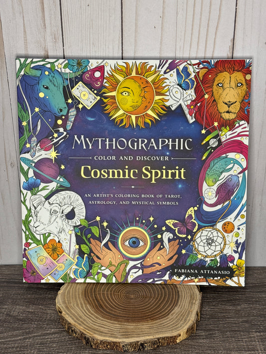 Mythographic Color and Discover Cosmic Spirit An Artist's Coloring Book of Tarot, Astrology, and Mystical Symbols