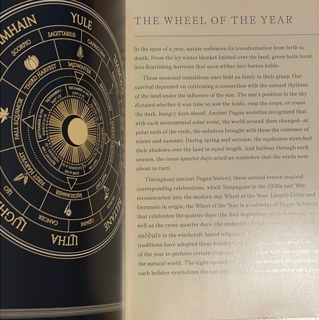 The Ultimate Guide to the Witch's Wheel of the Year: Rituals, Spells and Practices for Magical Sabbats, Holidays and Celebrations