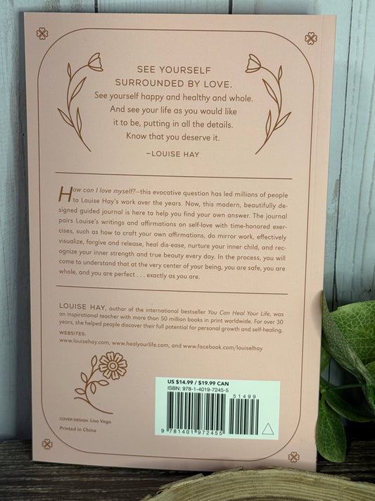 How to Love Yourself: A Guided Journal for Discovering Your inner Strength and Beauty