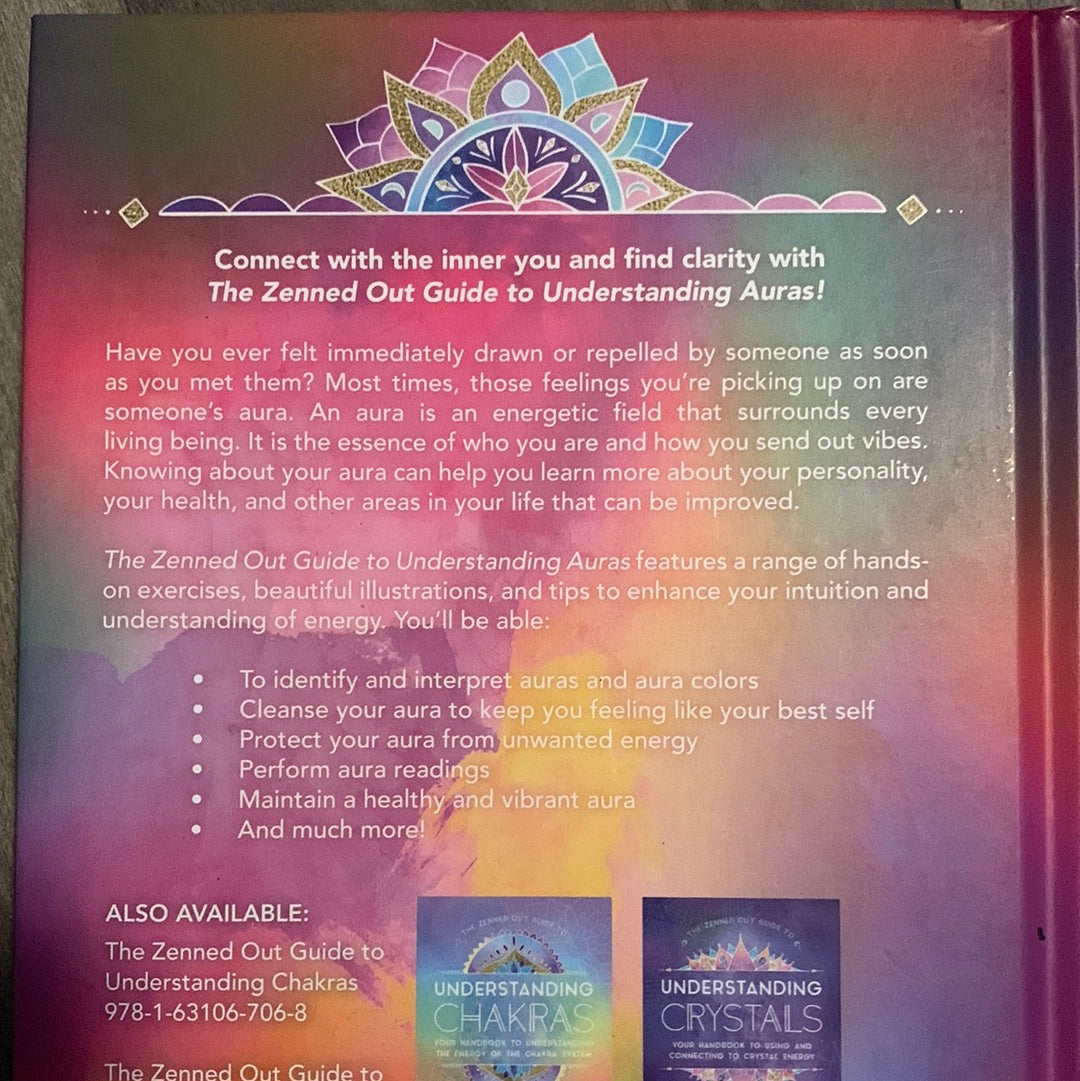 Understanding Auras: Your Handbook to Seeing, Reading, and Protecting Your Aura