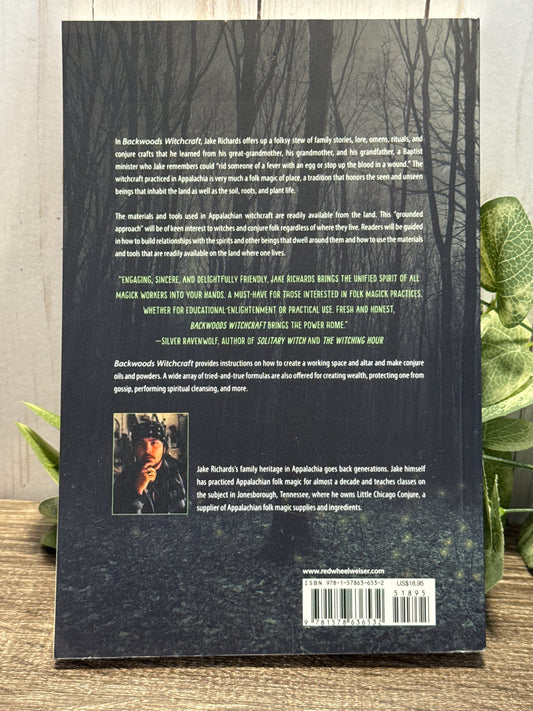 Backwoods Witchcraft: Conjure & Folk Magic from Appalachia