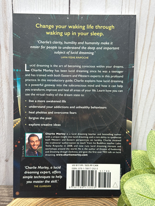 Lucid Dreaming Made Easy: A Beginners Guide to Waking Up in Your Dreams