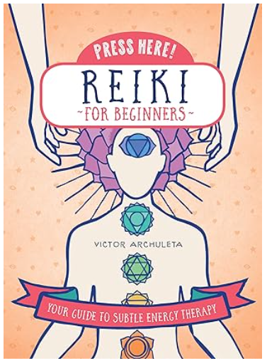 Reiki for Beginners: Your Guide to Subtle Energy Therapy