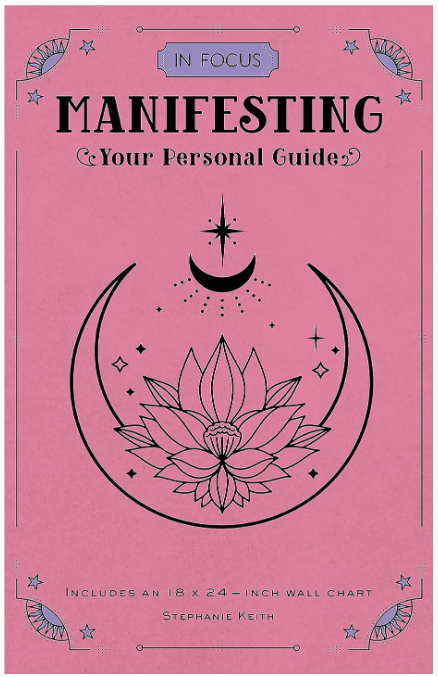 In Focus Manifesting: Your Personal Guide