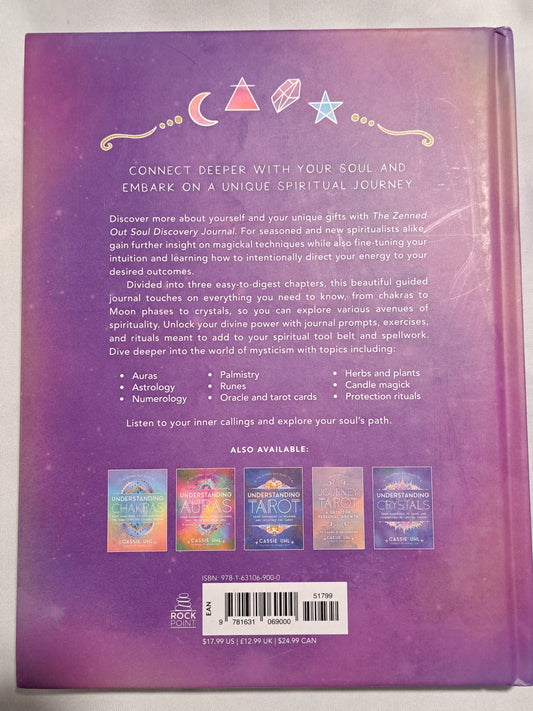 The Zenned Out Soul Discovery Journal: Your Personal Guide to Understanding your Energy, Intuition, and the Magickal World