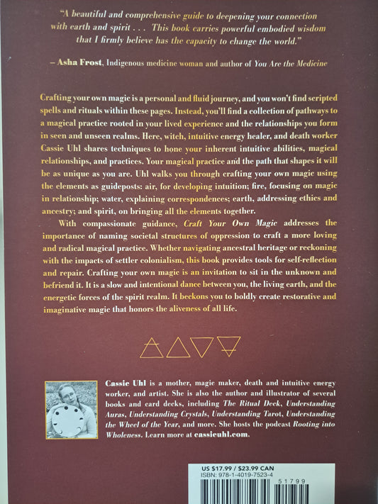 Craft Your Own Magic: Reawaken your intuition, understand magical correspondences, and create a meaningful personal practice