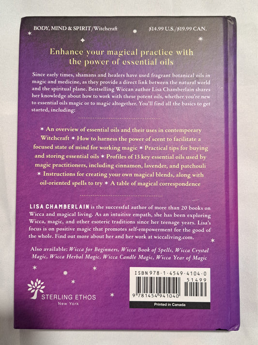 Wicca Essential Oils Magic: A Beginner's Guide to Working with Magical Oils with Simple Recipes & Spells (Hardcover)
