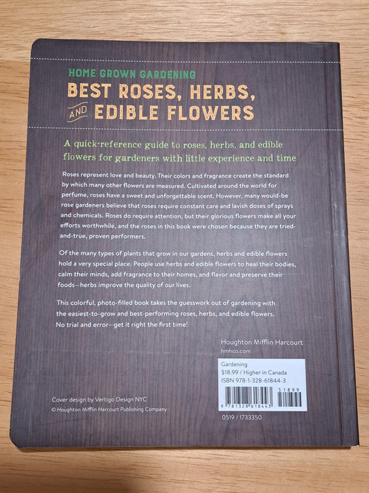 Home Grown Gardening - Best Roses, Herbs, and Edible Flowers