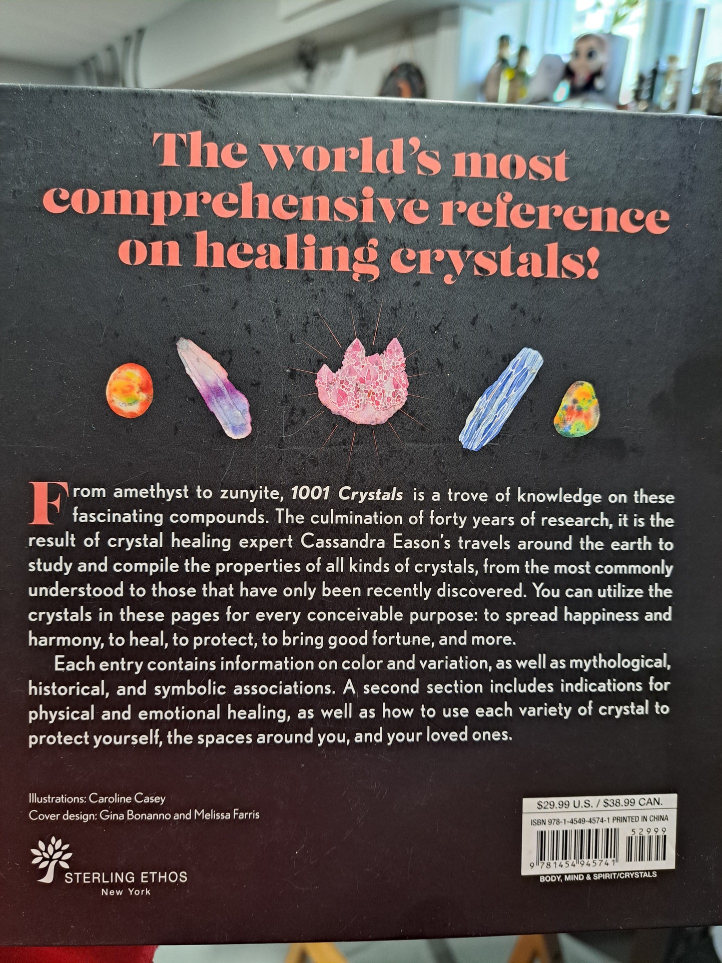 1001 Crystals: The Complete Book of Crystals for Every Purpose