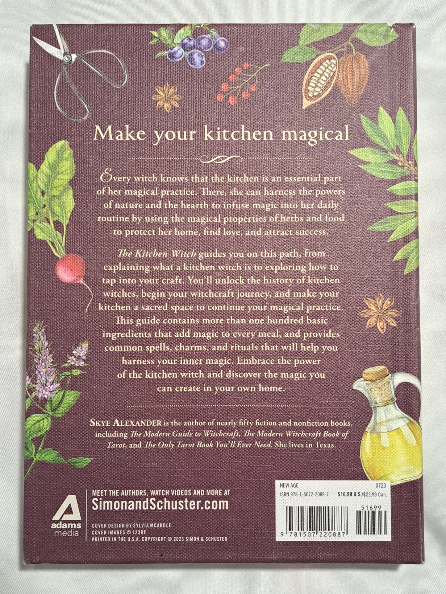 The Kitchen Witch: Your Complete Guide to Creating a Magical Kitchen with Natural Ingredients, Sacred Rituals, and Spellwork