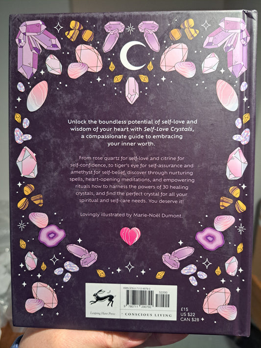 Self-Love Crystals: Crystal Spells and Rituals for Magical Self-Care