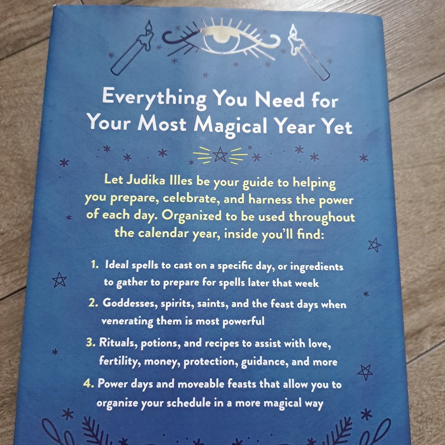 Daily Magic: Spells and Rituals for Making the Whole Year Magical