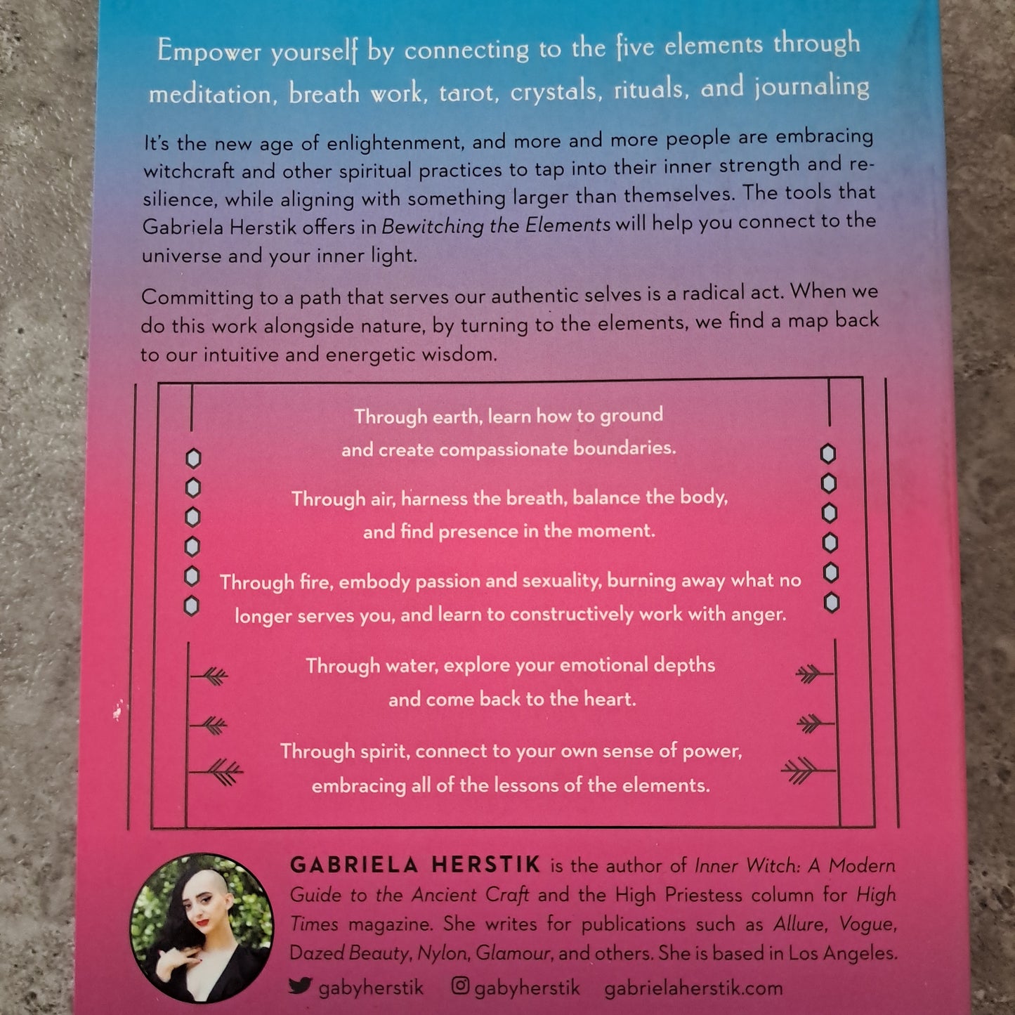 Bewitching the Elements: A Guide to Empowering Yourself Through Earth, Air, Fire, Water, and Spirit