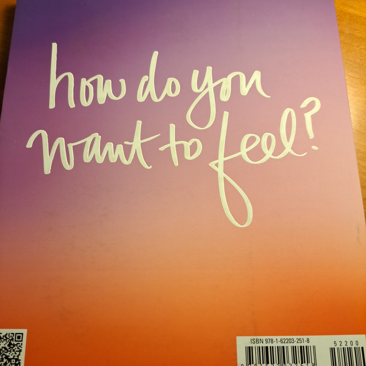 The Desire Map: A Guide to Creating Goals with Soul