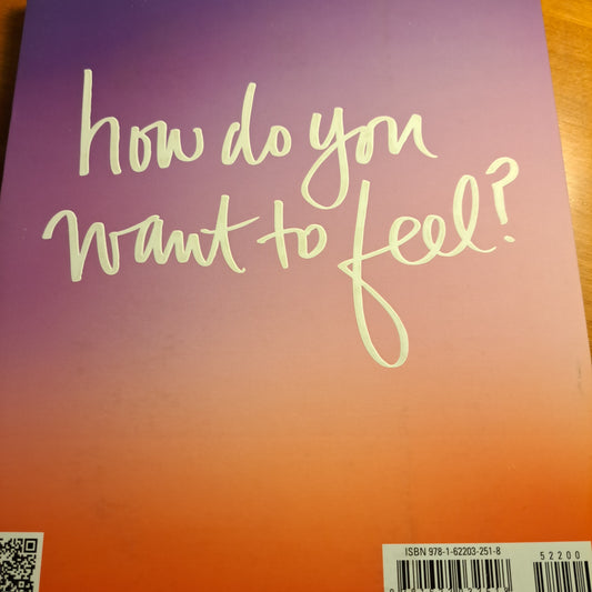 The Desire Map: A Guide to Creating Goals with Soul