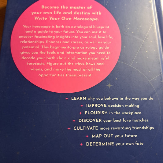 Write Your Own Horoscope: Follow the Stars, Design Your Destiny