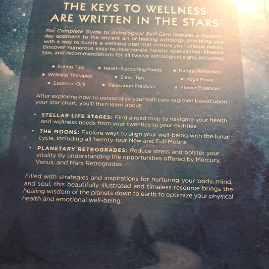 The Complete Guide to Astrological Self-Care (Complete Illustrated Encyclopedia)