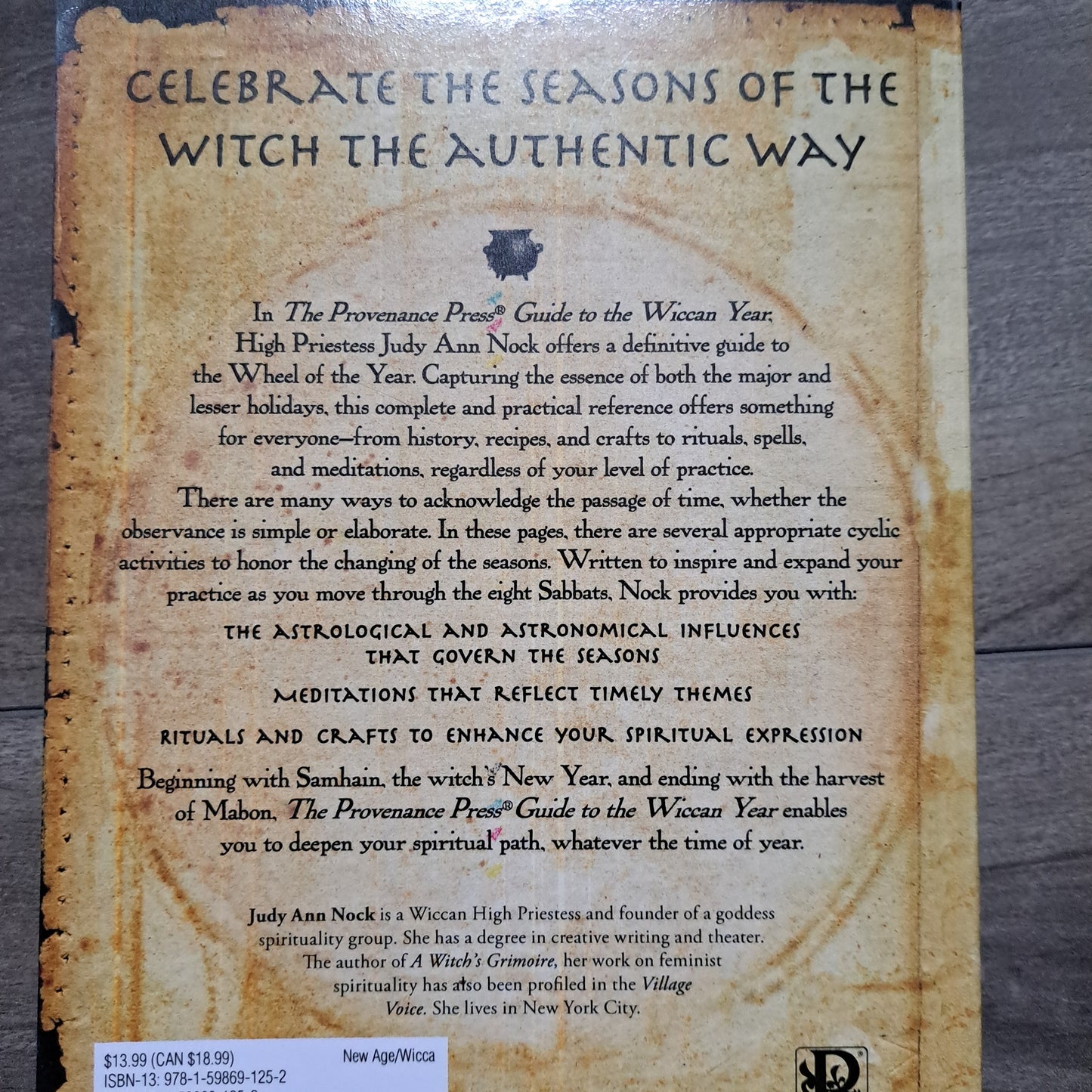 The Wiccan Year: Spells, Rituals, and Holiday Celebrations (The Provenance Press Guide To)