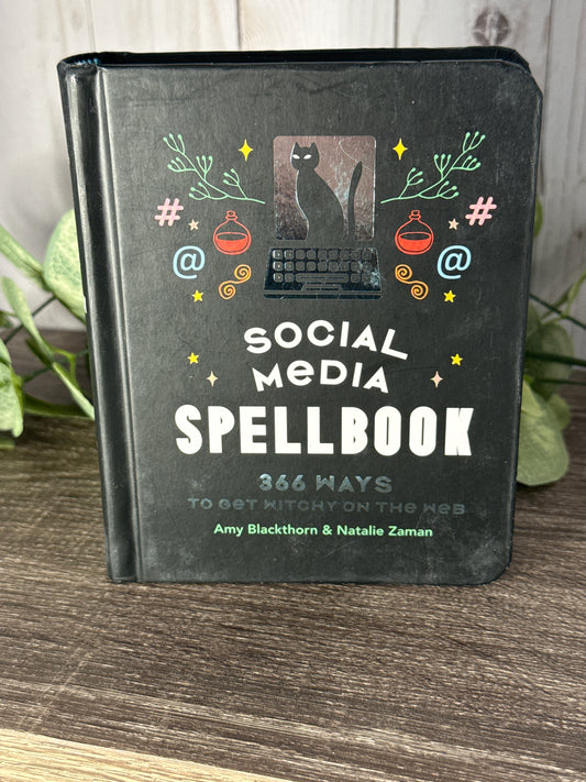 Social Media Spellbook: 366 Ways to get Witchy of the Web