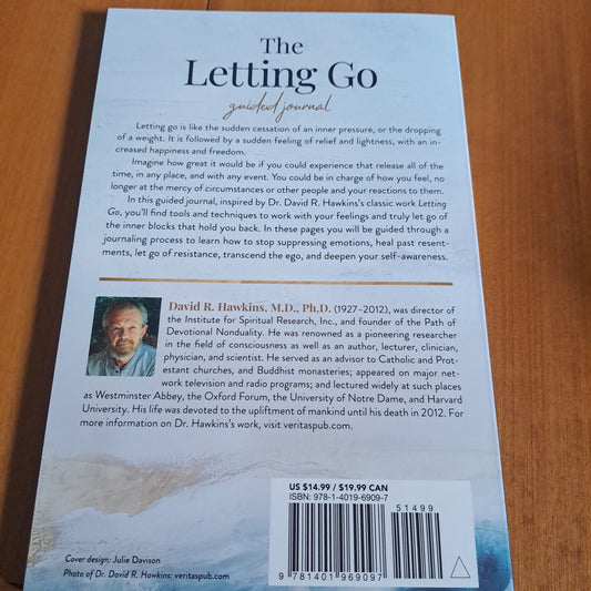 The Letting Go Guided Journal How to Remove Your Inner Blocks to Happiness, Love, and Success