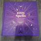 1001 Spells: The Complete Book of Spells for Every Purpose