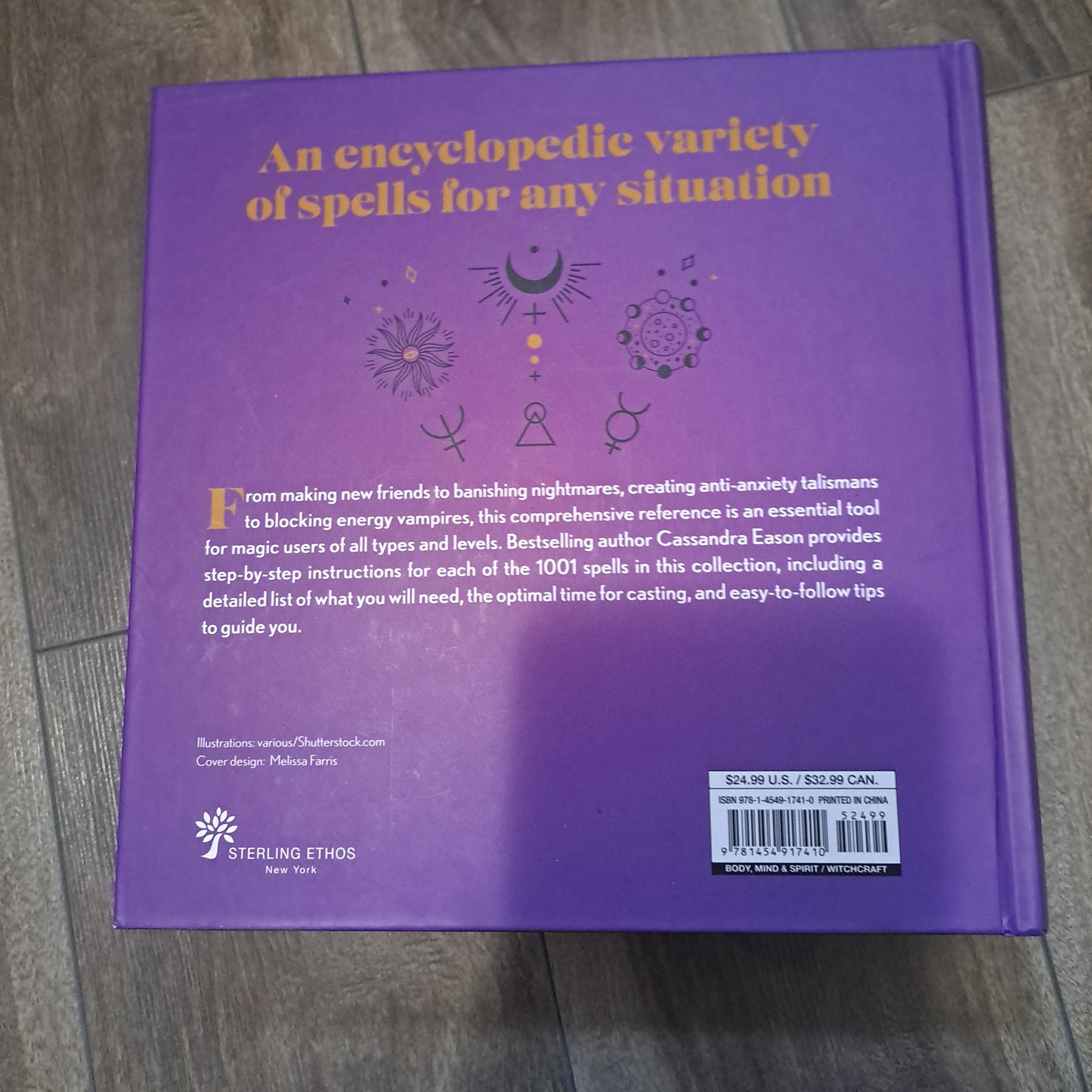 1001 Spells: The Complete Book of Spells for Every Purpose