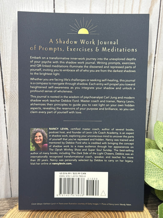 Embrace Your Shadow to Find Your Light: A Shadow Work Journal