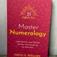 21 Days to Master Numerology: Understand Your Inner Self and Find Your True Purpose with Your Birth Chart
