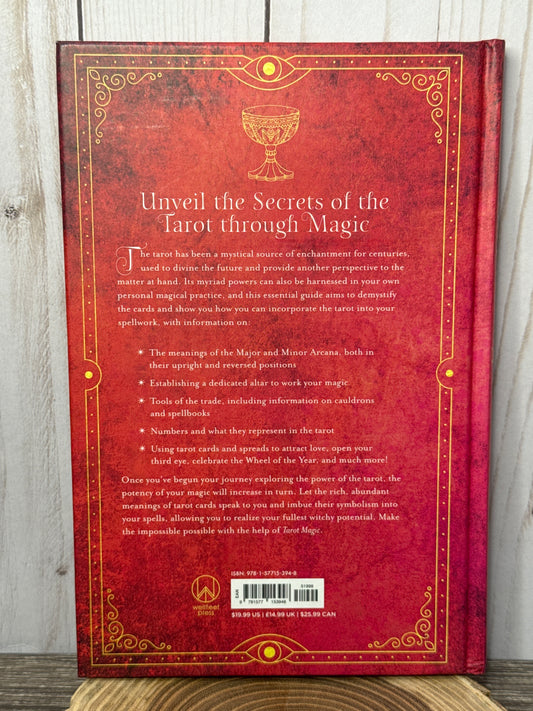 Tarot Magic: A handbook of intuitive readings, rituals, and spells