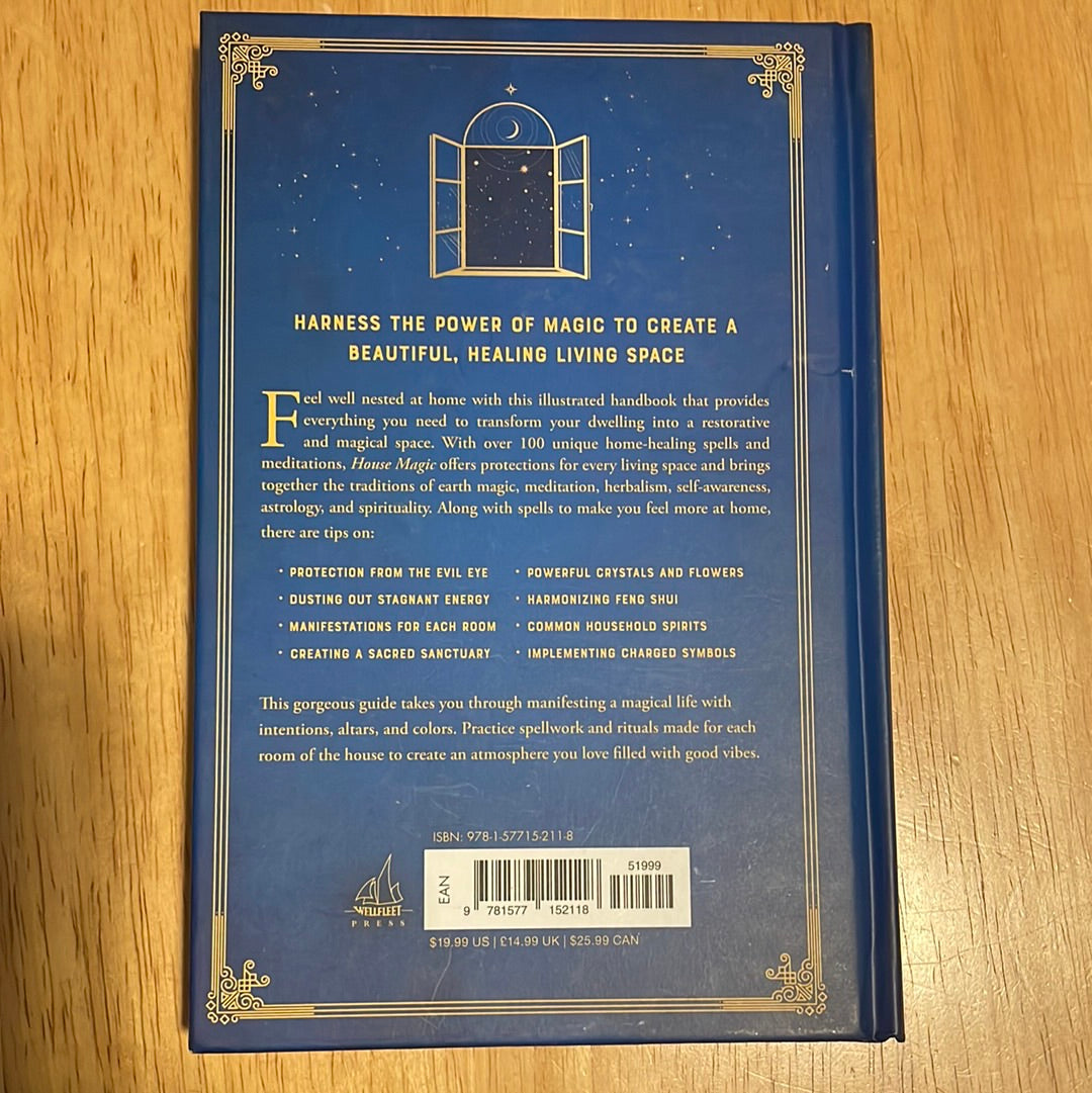 House Magic: A Handbook to Making Every Home a Sacred Sanctuary
