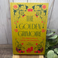 The Golden Grimoire: The Magical Way to Wealth and Abundance
