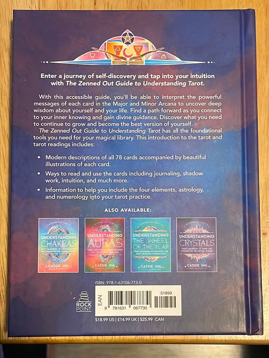 Understanding Tarot: Your Handbook to Reading and Intuiting Tarot (The Zenned Out Guide To)