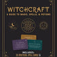 Witchcraft: A Guide to Magic, Spells, and Potions - This is NOT a BOOK