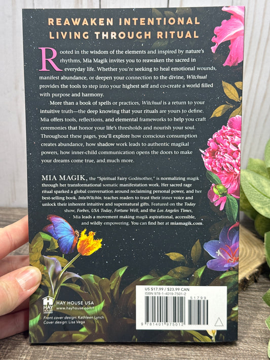 Witchual: Transformative Rituals to Reclaim Your Powerful Magik and Live a Fearlessly Authentic Life