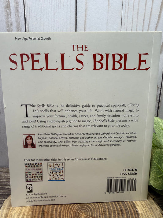 The Spells Bible: The Definitive Guide to Charms and Enchantments