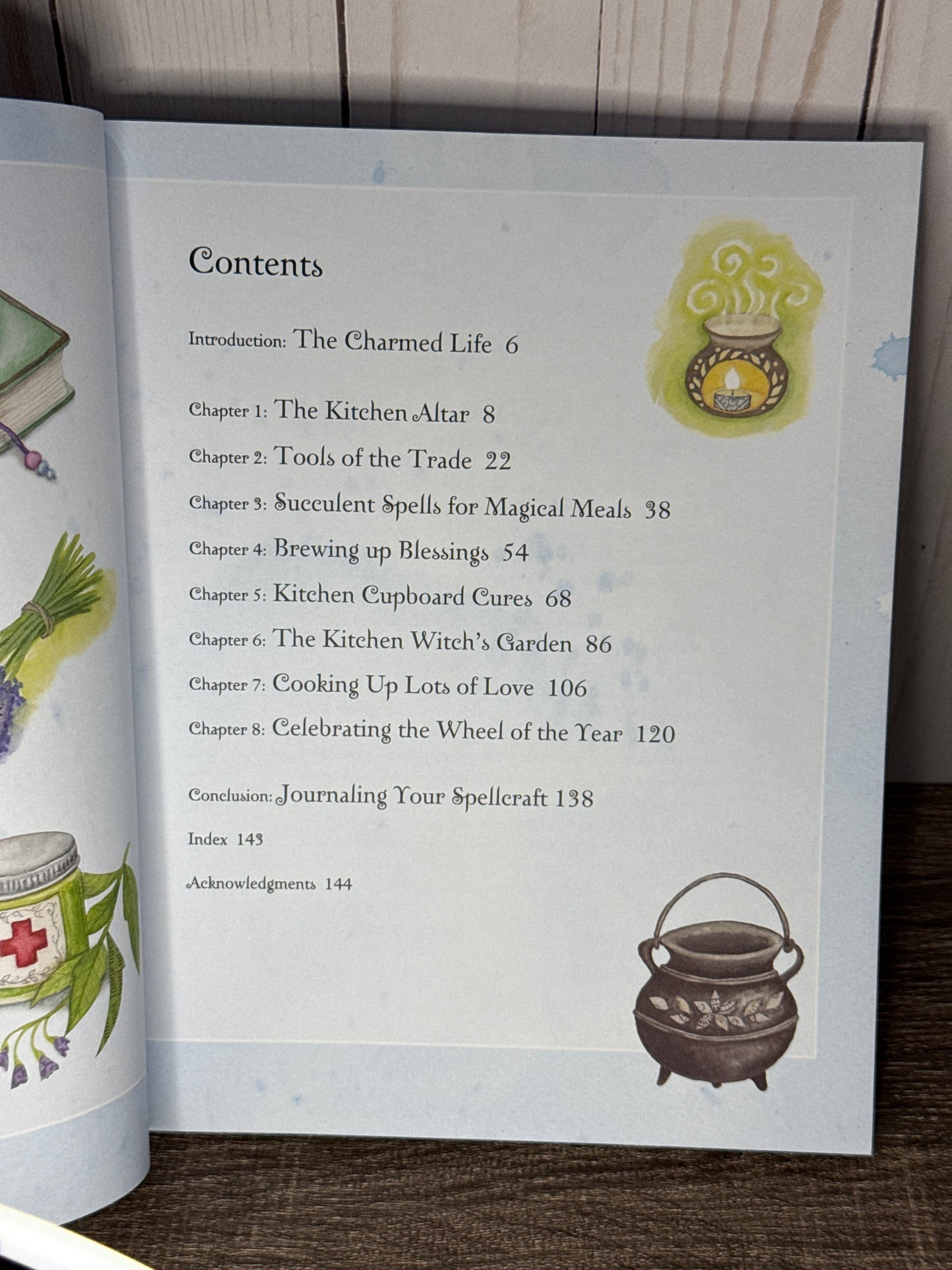 The Book of Kitchen Witchery: Spells, recipes, and rituals for magical meals, an enchanted garden, and a happy home