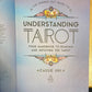 Understanding Tarot: Your Handbook to Reading and Intuiting Tarot (The Zenned Out Guide To)