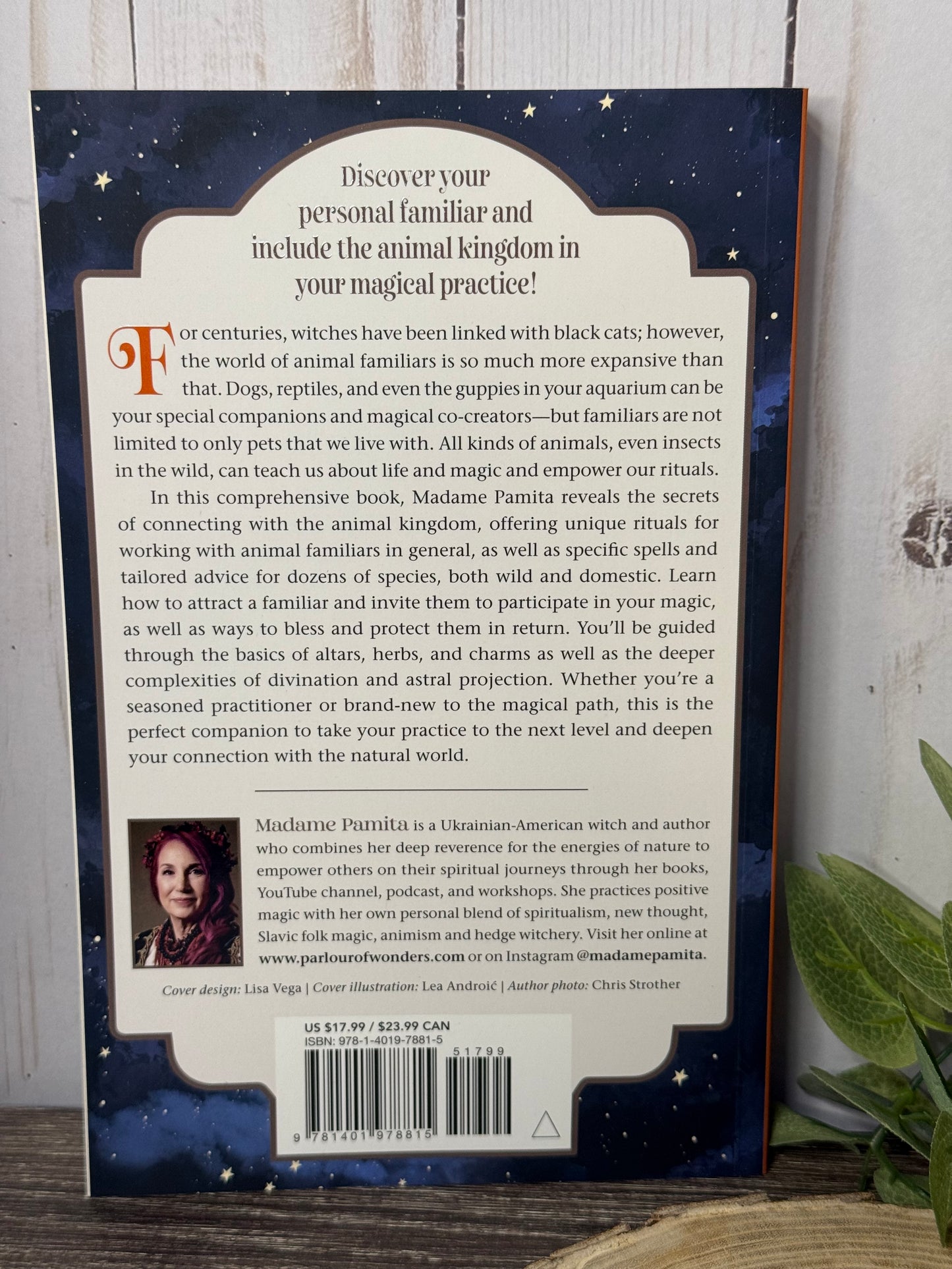The Witch's Guide to Animal Familiars: Spells, Rituals & Recipes for Making Magic with Animal Allies