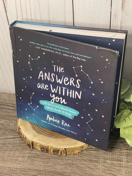 DAMAGED The Answers Are Within You: 108 Keys to Unlock Your Mind, Body & S...
