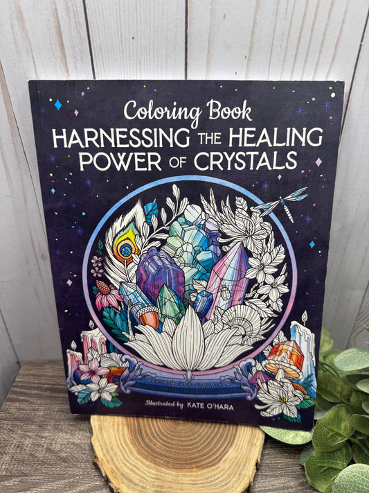 Harness the Healing Power of Crystals Coloring Book