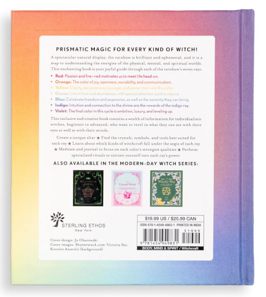 The Rainbow Witch: Enhance your Magic with the Secret Powers of Color