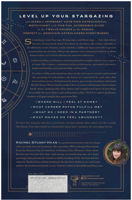 The House Your Stars Built: A Guide to the Twelve Astrological Houses and Your Place in the Universe