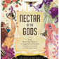 Nectar of the Gods: From Hera's Hurricane to the Appletini of Discord, 75 Mythical Cocktails to Drink like a Deity